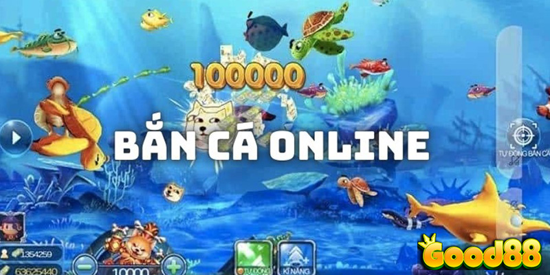 Bắn Cá Good88 - Thế Giới Game Bắn Cá Mới Mẻ Và Đầy Thú Vị